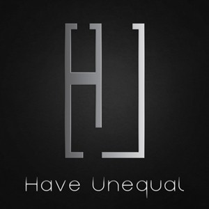 Have Unequal